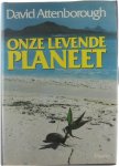 David Attenborough 17336, L.A. Tjon Sie Fat - Onze levende planeet een portret van de aarde