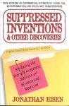 Jonathan Eisen 279328 - Suppressed Inventions & Other Discoveries Revealing the World's Greatest Secrets of Science and Medicine