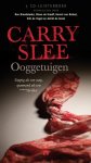 Carry Slee - Ooggetuigen 5 CD luisterboek voorgelezen door Ron Brabdsteder, Dione de Graaff, Govert van Brakel, Erik de Vogel en Astrid de Groot