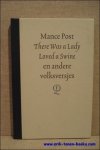 POST, Mance; - THERE WAS A LADY. LOVED A SWINE EN ANDERE VOLKSVERSJES,
