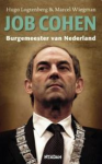 Wiegman, Marcel - Job Cohen / burgemeester van Nederland