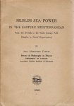 FAHMY, Aly Mohamed - Muslim Sea-Power in the Eastern Mediterranean - From the Seventh to the Tenth Century A.D. FAHMY, Aly Mohamed - Muslim Sea-Power in the Eastern Mediterranean - From the Seventh to the Tenth Century A.D.