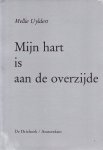 Uyldert, Mellie - Mijn hart is aan de overzijde.