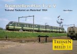 Harry Peters - Treinen in Beeld 14: Treinstellen plan T en V