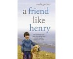 Dale Gardiner - Friend Like Henry Dale Gardiner - Friend Like Henry