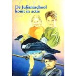 Gerda Ronhaar, Adri Burghout - De Julianaschool komt in actie
