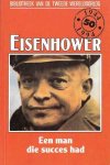 Martin Blumenson - Eisenhower, een man die succes had nummer 56 uit de serie