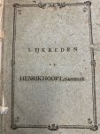  - De nagedachtenis van Amstels ouden en grijzen burgervader, Hendrik Hooft, Danielsz. op den laatsten Augustus, 1794, overleden : vereeuwigd, in, en door eene lykreden, in eene Maatschappij van vaderlanders uitgesproken. Lijkreden op Hendrik Hoo...