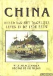 Alexander, William & Mason, George Henry - China: Beeld van het dagelijks leven in de 18de eeuw
