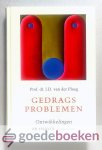Ploeg, Prof. dr. J.D. van der - Gedragsproblemen --- Ontwikkelingen en risicos