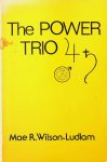 Wilson-Ludlam, Mae R. - The power trio: Mars - Jupiter - Saturn Wilson-Ludlam, Mae R. - The power trio: Mars - Jupiter - Saturn