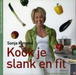 KIMPEN, Sonja - Kook je slank en fit