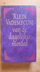 John Jansen van Galen - Klein vademecum van de dagelijkse moraal