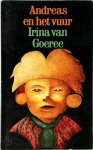 Irina van Goeree 10593 - Andreas en het vuur