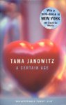 Tama Janowitz - Certain Age