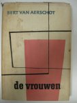 Aerschot, Bert Van - - De vrouwen.