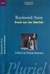 Aron, Raymond. - Essai sur les Libertés.