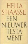 Haasse, Hella S. - Een nieuwer testament.