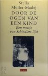 Stella Müller-madej, Karol Lesman - Door de ogen van een kind een meisje van Schindlers lijst