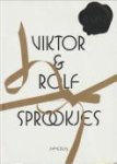 VIKTOR en ROLF - Sprookjes