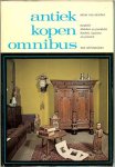 Oirschot, Anton van  .. met zeer veel foto's .. Dia omslag : Geert Hüsstege - Antiek kopen Omnibus  .. Meubels, klokken en pendules, boeken, kaarten en prenten  .. Met adviesprijzen