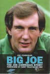 Corrigan, Joe and Clayton David - Big Joe -The Joe Corrigan story