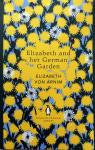 Arnim, Elizabeth von - Elizabeth and het German Garden (ENGELSTALIG)
