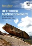 BLECKER, Robert A. & Mark SETTERFIELD - Heterodox Macroeconomics - Models of Demand, Distribution and Growth.