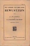 Matla, J.L.W.P. / Zaalberg van Zelst, G.J. - Het geheim van den dood Bewustzijn