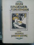 Francis Brett Young - Mijn broeder Jonathan