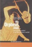 P. & Delaere, M. Berge - Als Orpheus zingt ... - de klassieke oudheid in de West-Europese muziek