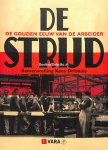 Driehuis, Kees - De strijd