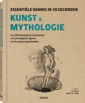 Lee Beard, Robert A. Segal - Kunst & mythologie Essentiële kennis in 30 seconden