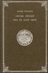 Teellinck, W. - Nieuwe historie van de oude mens