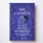 Ackroyd, Peter - Mr Cadmus