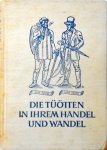 Hubert Rickelmann - Die Tüötten in ihrem handel und wandel