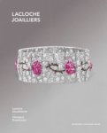 LACLOCHE -  Mouillefarine, Laurence & Veronique Ristelhueber: - Lacloche Joailliers / Jewellers