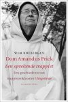 Wim Rhebergen - Dom Amandus Prick, een sprekende trappist