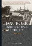  - Dagboek houtcentrale Utrecht 1940-1945