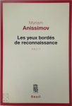 Myriam Anissimov - Les yeux bordés de reconnaissance
