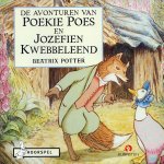 Beatrix Potter - De avonturen van Poekie Poes & Jozefien Kwebbeleend