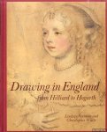 Stainton, Lindsay & Christopher White - Drawing in England from Hilliard to Hogarth