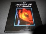 Kortbeek, T. (red) - Het menselijk lichaam. Een ongelooflijke machine