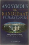 Anonymous - De kandidaat (Primary Colors)