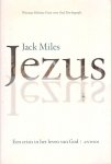 Miles, Jack - Jezus. Een crisis in het leven van God