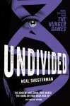 Neal Shusterman - Undivided