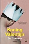 Tim Gladdines - Koning Valentijn