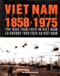Khac Can,  Pham Viet Thuc Nguyen - The War 1858-1975 in Vietnam