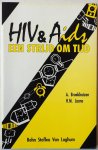 Broekhuizen A, Laane H M - HIV en Aids een strijd om tijd