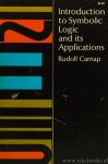 CARNAP, R. - Introduction to symbolic logic an its applications. Translated by W.H. Meyer and J. Wilkinson.
